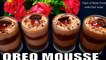 oreo mousse without cream | eggless chocolate oreo mousse | 10 minute oreo dessert | Chef Amar