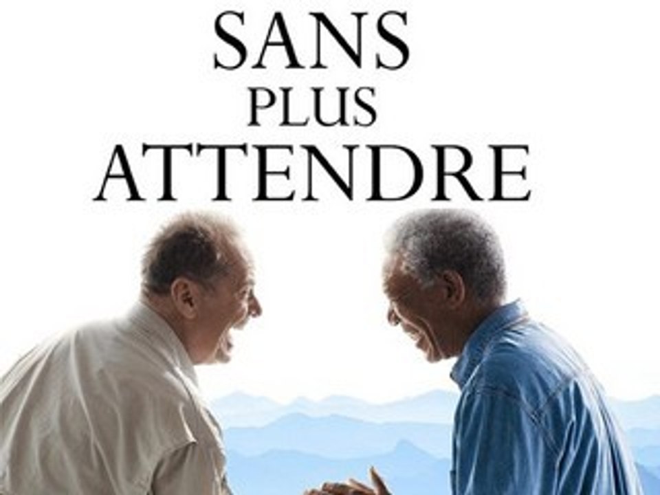 SANS PLUS ATTENDRE - jack nicholson - morgan freeman