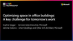 17th June - 14h-14h20 - FR_FR - Optimizing space in office buildings: a key challenge for tomorrow's work - VIVATECHNOLOGY