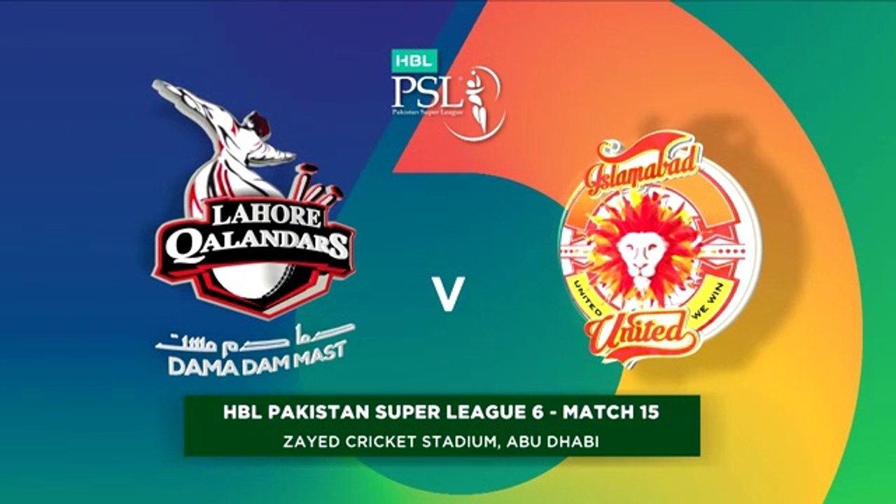 Full Highlights | Lahore Qalandars vs Islamabad United | Match 15 | HBL PSL 6 | MG2T