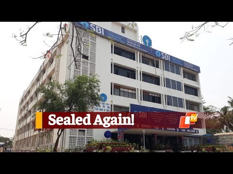 SBI Main Branch In Bhubaneswar Sealed Again After Detection Of #COVID-19 Cases | OTV News
