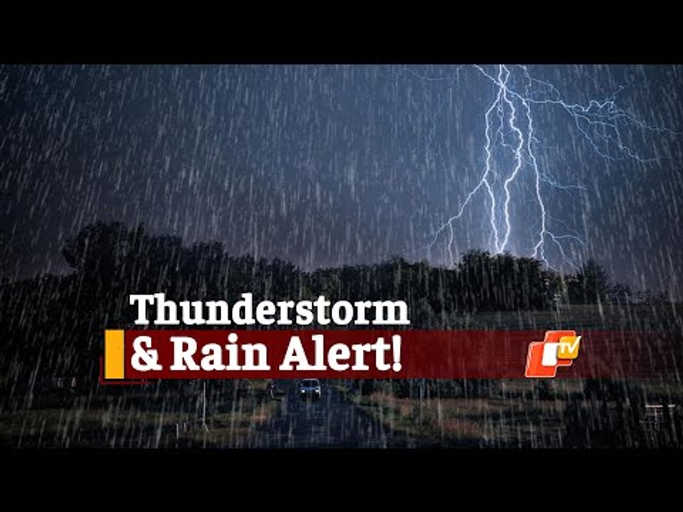 #OdishaWeatherUpdate | IMD Issues Rain & Thunderstorm Warning for several districts | OTV News