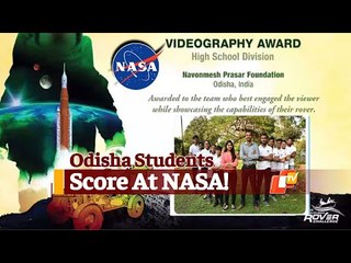 Odisha Students Taste Success At NASA’s Human Exploration Rover Challenge | OTV News