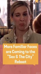 More Familiar Faces are Coming to the "Sex & The City" Reboot