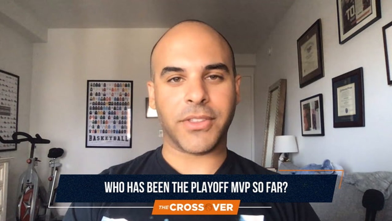 The Crossover: Who Has Been the MVP of the Playoffs so Far?