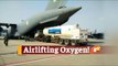 WATCH: IAF Engaged To Airlifts Oxygen Tankers For Refilling | OTV News