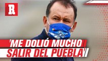 Juan Reynoso: 'Me dolió mucho salir del Puebla'