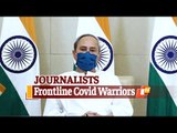 Big Announcement By Odisha CM: Journalists Are Now #Covid19 Warriors, To Be Vaccinated On Priority