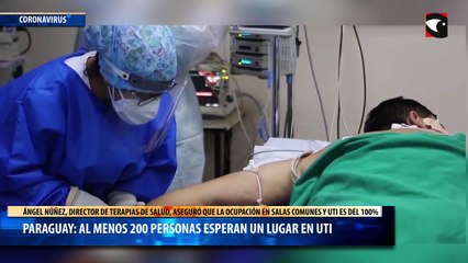 Paraguay al menos 200 personas esperan un lugar en UTI