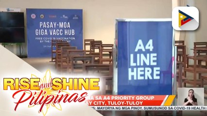 Pagbabakuna sa A4 priority group sa Pasay City, tuloy-tuloy