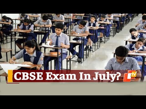 CBSE Class 12 Board Exams From Mid July 2021? Petition Filed To Cancel Physical Exams | OTV News