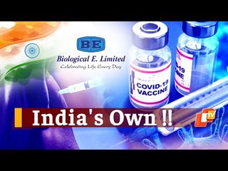 Bio E To Roll Out Covid19 Vaccine In India By August 2021 | OTV News
