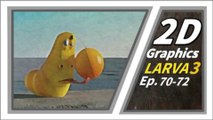 2D GRAPHICS | Larva Season3 Episode70-72 | Larva Cartoon |  Larva Official Channel