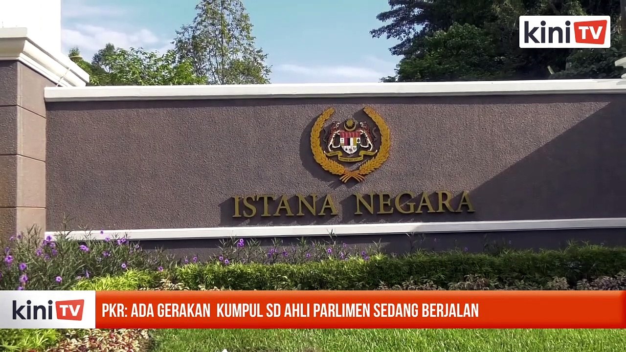 PKR: Ada gerakan  kumpul SD ahli Parlimen sedang berjalan