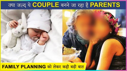 OMG! Is This Popular Couple Planning To Become Parents | Here's What They Revealed