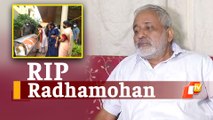 Padma Shri Professor Radhamohan Passes Away