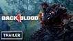 Back 4 Blood - Teaser Trailer - Summer Game Fest 2021