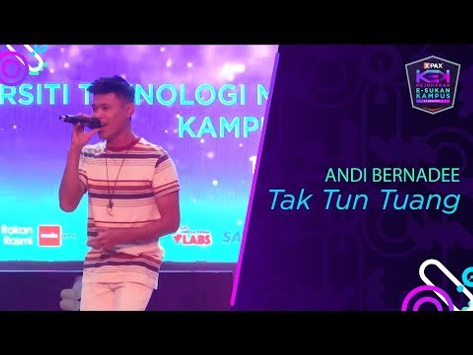 Andi Bernadee - Tak Tun Tuang | MLBB #XPAXKEK Universiti Teknologi MARA (UiTM)