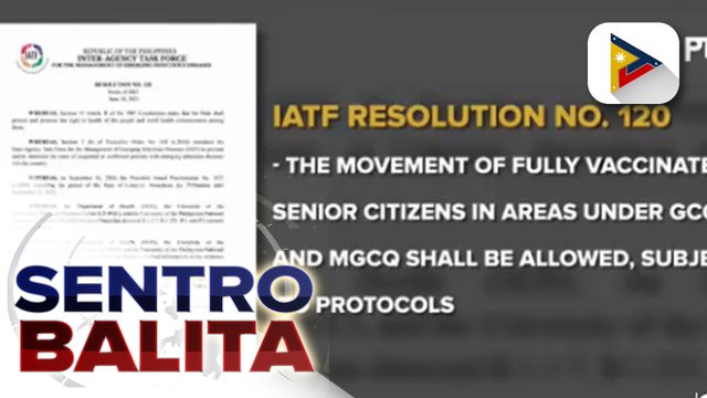 Fully vaccinated senior citizens na nasa GCQ at MGCQ areas, pinapayagan nang lumabas; Gyms at ilang sports establishments sa NCR plus, maaari nang mag-operate sa 30% venue capacity