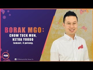Borak MGO: Chow Tuck Mun
