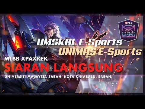 #XPAXKEK MLBB Final Zon Borneo - UNIMAS E-Sports | UNIMAS vs UMSKAL E-Sports | UMS