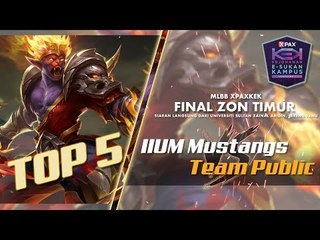 #XPAXKEK MLBB Final Zon Timur - Top 5 Plays (IIUM vs UiTM Terengganu)