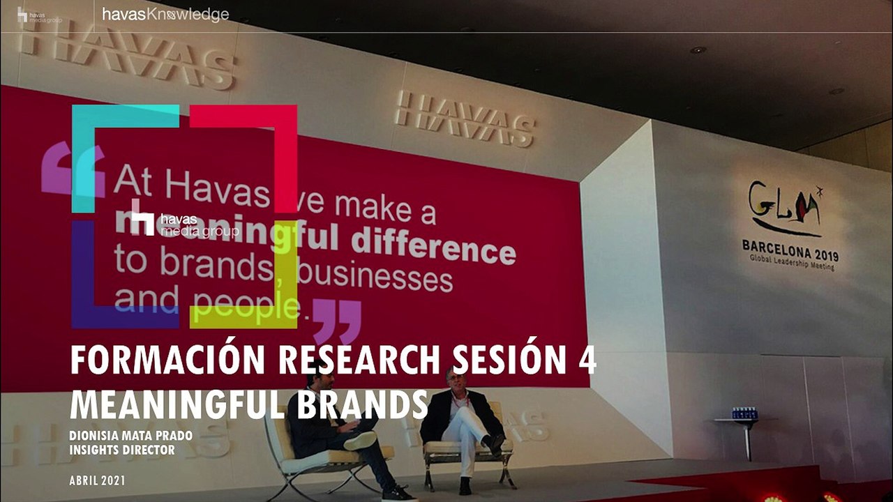 Formación Research - Sesión 4_ Meaningful Brands-FINAL