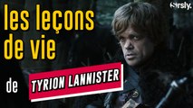 GAME OF THRONES : Les leçons de vie de Tyrion Lannister