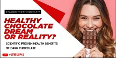 Is Dark Chocolate Healthy|Scientific Reasons Why To Eat Dark Chocolate|Health Benefits Nutrition, & How Much To Eat