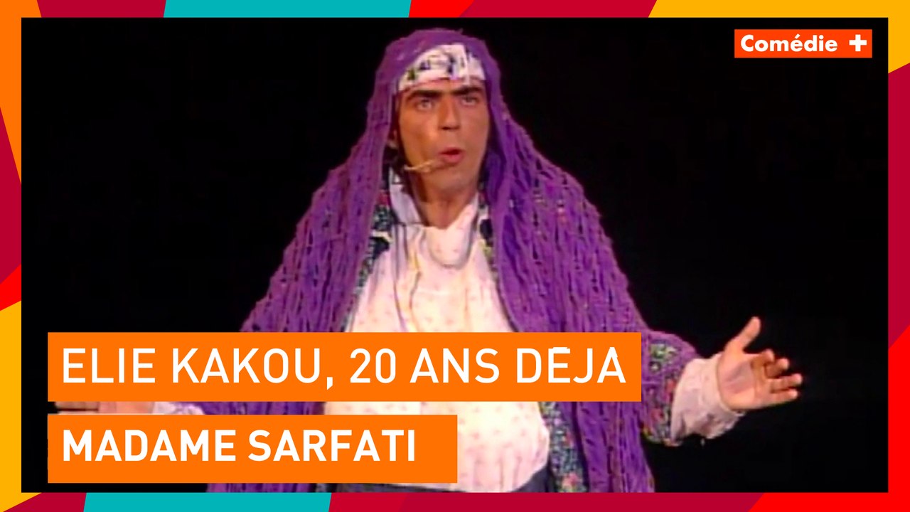 Elie Kakou, 20 ans déjà - Madame Sarfati - Comédie+