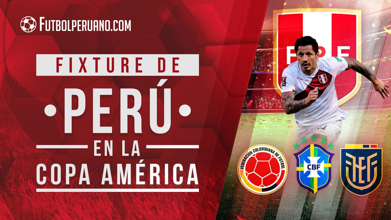 Fixture de la Copa América 2021 para Perú