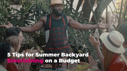 5 Tips for Summer Backyard Entertaining on a Budget