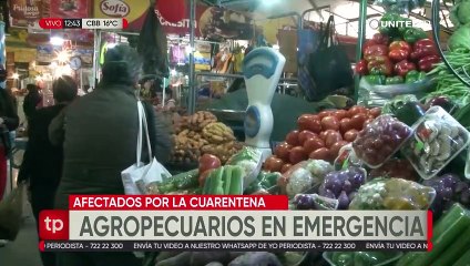 Agropecuarios afectados por el encapsulamiento en Cochabamba