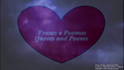 Meu peito em dia de trovão, fazem meu amor por você brilhar! [Poesia] [Remake] [Frases e Poemas]