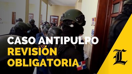 Los del caso AntiPulpo van a revisión obligatoria de su medida de coerción