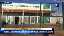 Herrera Ahuad habilitó el nuevo Centro de Atención al Vecino
