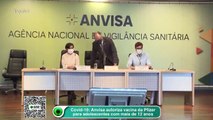 Covid-19: Anvisa autoriza vacina da Pfizer para adolescentes com mais de 12 anos