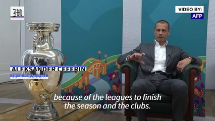 UEFA president on postponement and risk as Euro 2020 is set to begin