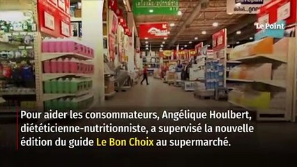 Un nouveau guide pour déjouer les pièges au supermarché
