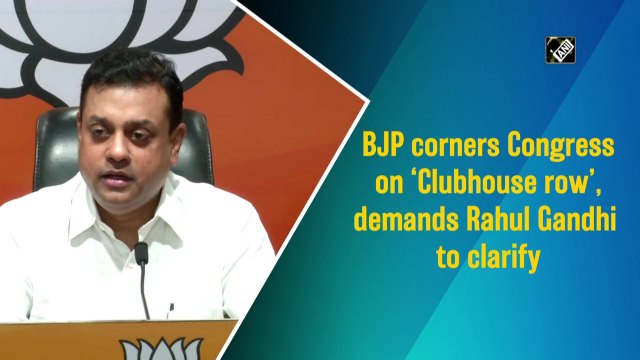 BJP corners Congress on ‘Clubhouse row’, demands Rahul Gandhi to clarify