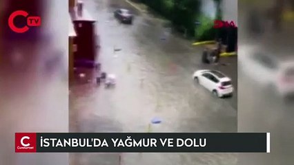 İstanbul'da şiddetli yağmur: Yolları su bastı