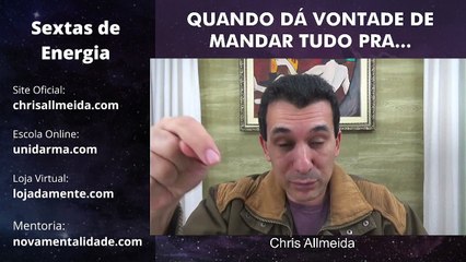 QUANDO DÁ VONTADE DE MANDAR TUDO PRA...