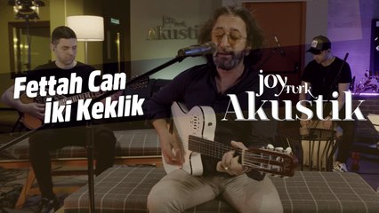 Fettah Can - İki Keklik | JoyTurk Akustik