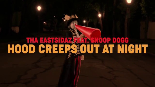 Tha Eastsidaz feat Snoop Dogg Hood Creeps Out at Night