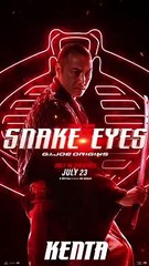 Snake Eyes - Motion Poster - Kenta