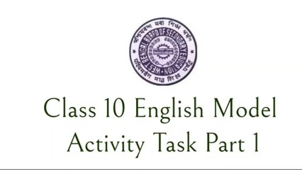 Class 10 model activity task English in Bengali.