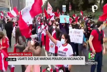 Ministro Óscar Ugarte aseguró que marchas perjudican el proceso de vacunación en el país