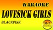 Karaoke - Lovesick Girls - BLACKPINK - Instrumental Lyrics Letra