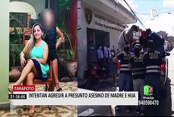 Tarapoto: vecinos intentan agredir a presunto asesino de madre e hija