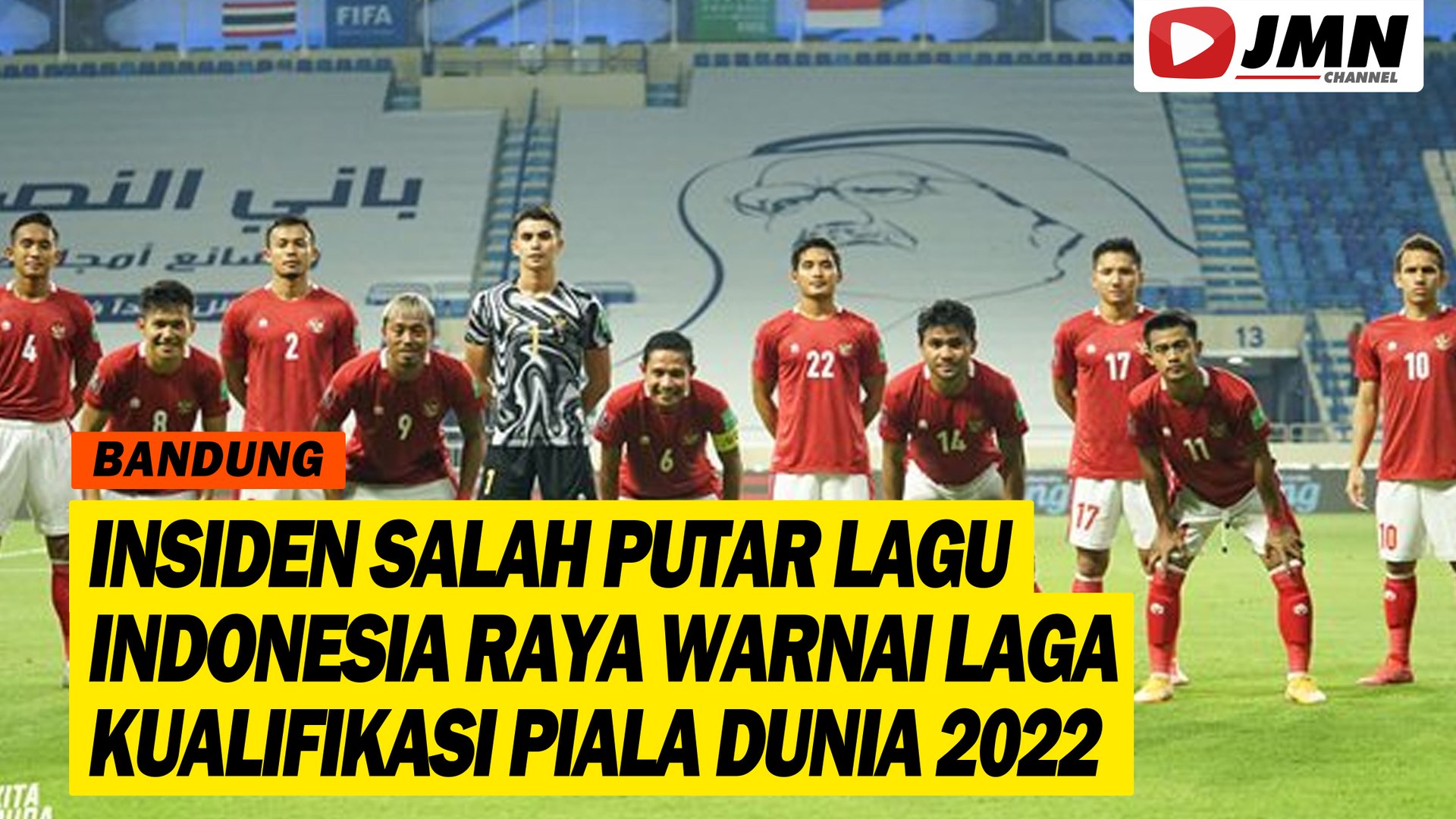 ⁣INSIDEN SALAH PUTAR LAGU INDONESIA RAYA WARNAI LAGA KUALIFIKASI PIALA DUNIA 2022